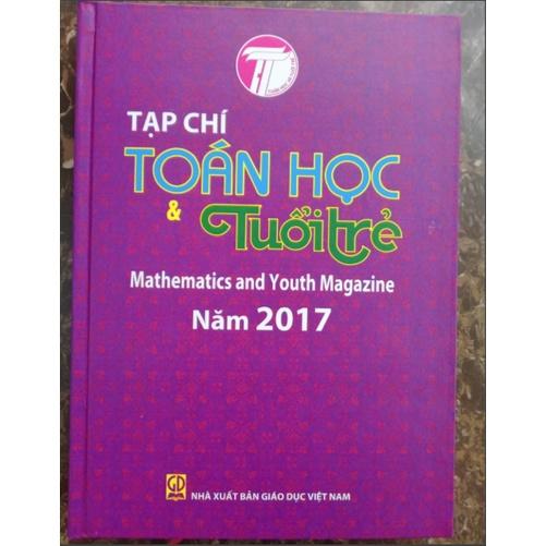 Sách - Tạp chí Toán học và Tuổi trẻ 2017 - Mathematics and Youth Magazine