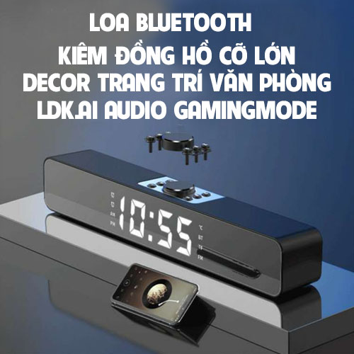 Loa Bluetooth kiêm đồng hồ báo thức LDK.ai CỠ LỚN 2021 - Hàng Chính Hãng