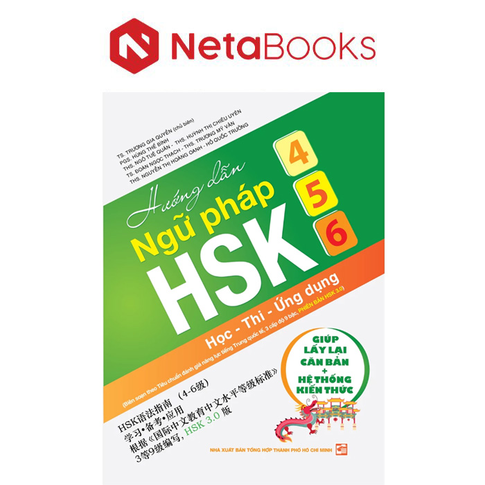 Hướng dẫn Ngữ pháp HSK 4 - 5 - 6: Học - Thi - Ứng dụng