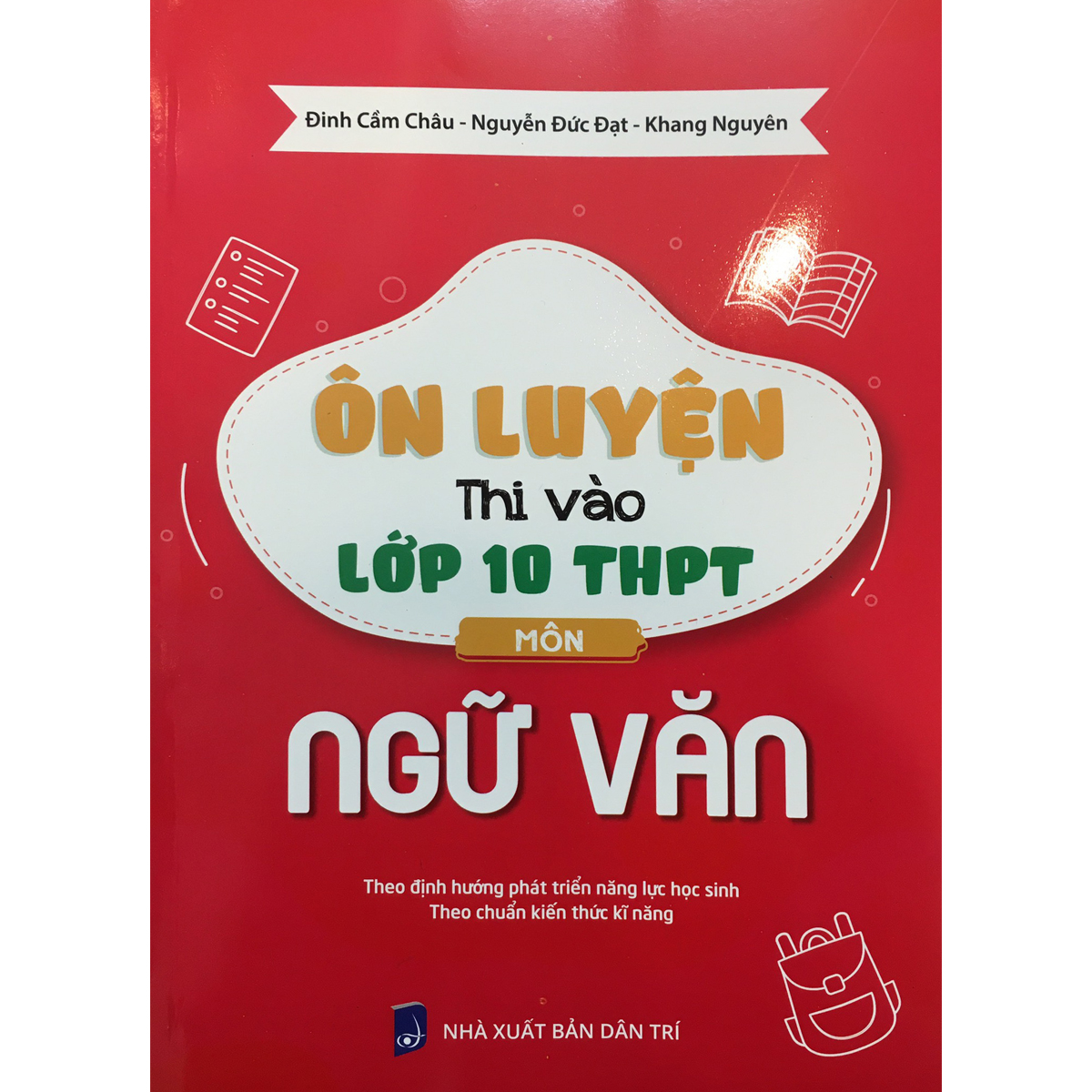 Ôn luyện thi vào lớp 10 THPT Môn Ngữ Văn