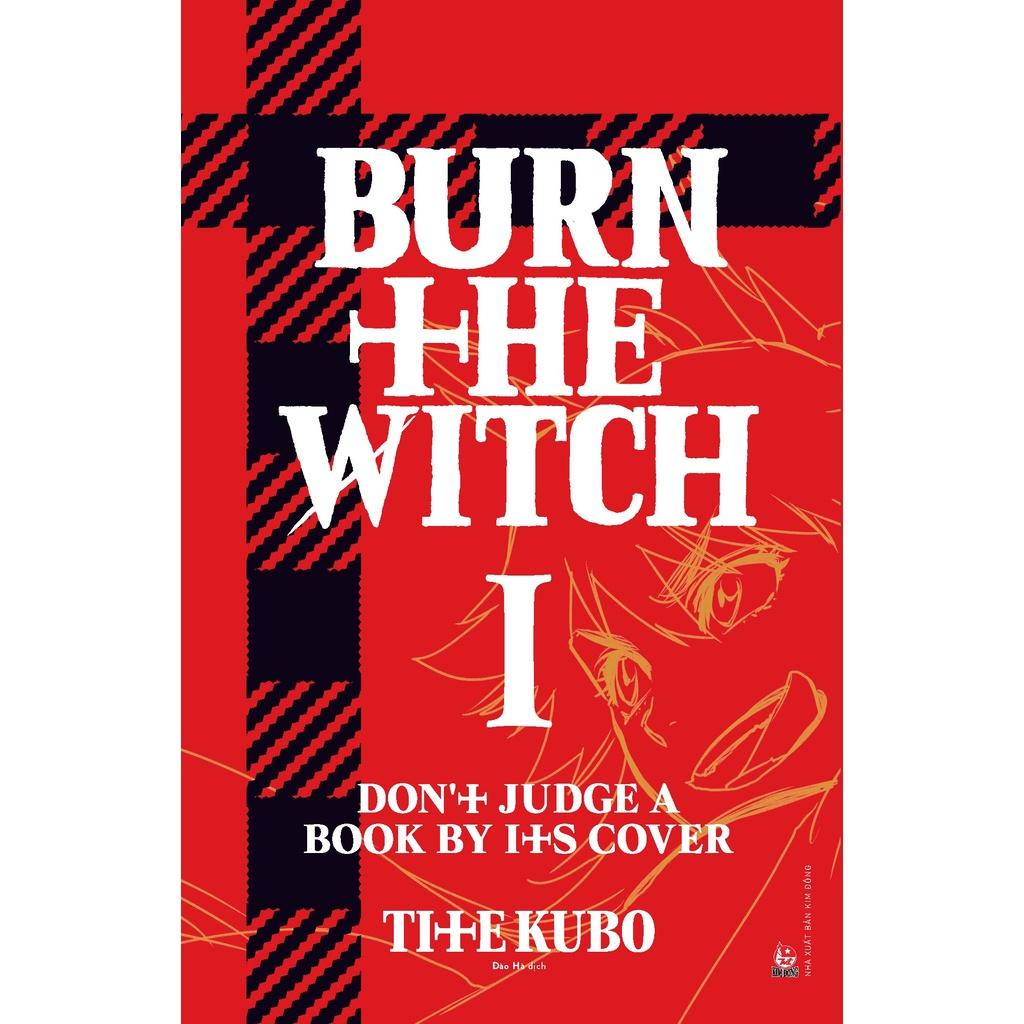 Burn The Witch - Tập 1: Don’t Judge A Book By Its Cover - Tặng Kèm PVC Card  - Bản Quyền