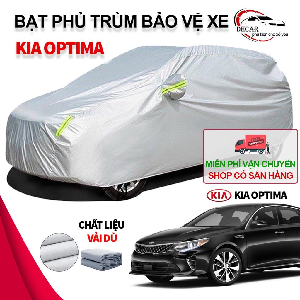 Bạt phủ trùm bảo vệ xe ô tô Kia Optima , bạt vải dù Oxford đậy bao trùm xe oto sedan 5 chỗ , áo bọc trùm xe