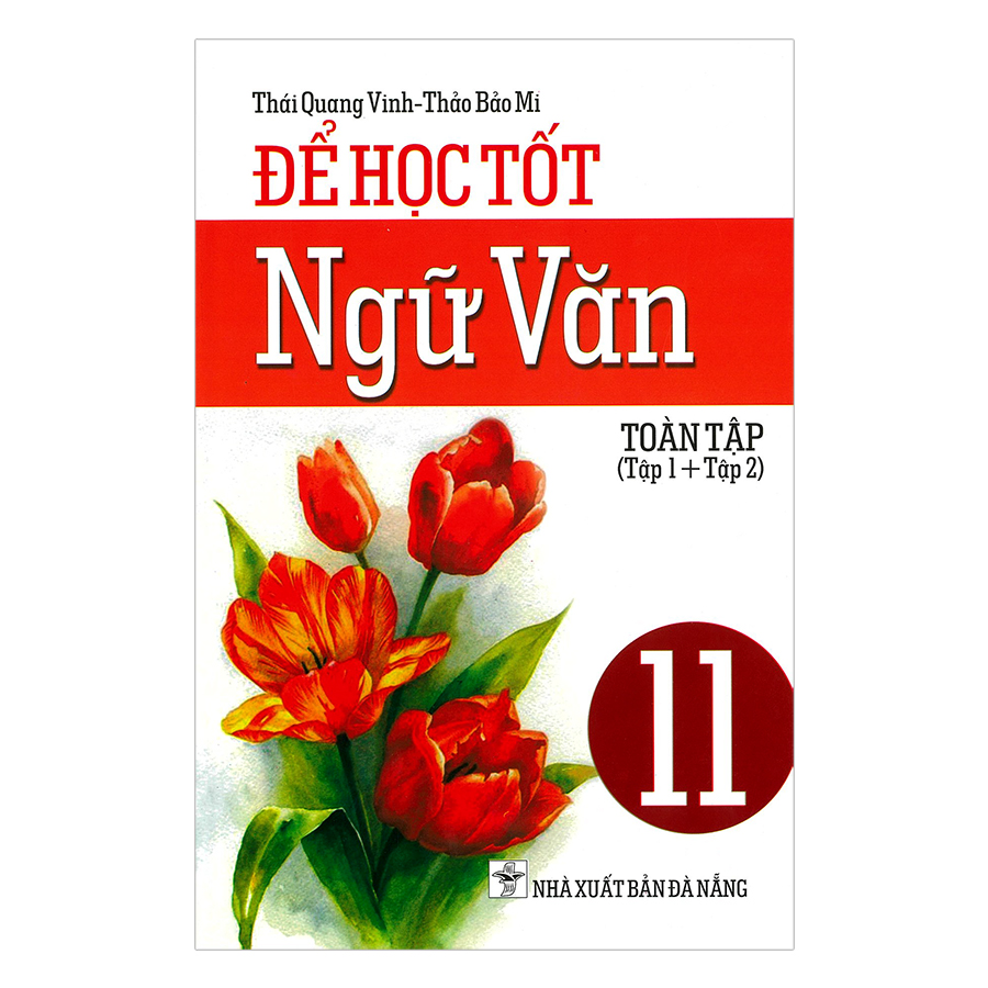 Để Học Tốt Ngữ Văn Toàn Tập  Lớp 11