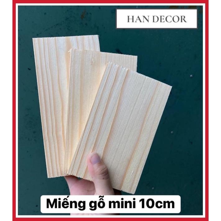 MIẾNG GỖ MINI , THANH GỖ , KHỐI GỖ 15x10x1cm GỖ THÔNG GIA DỤNG BÀO LÁN 4 MẶt