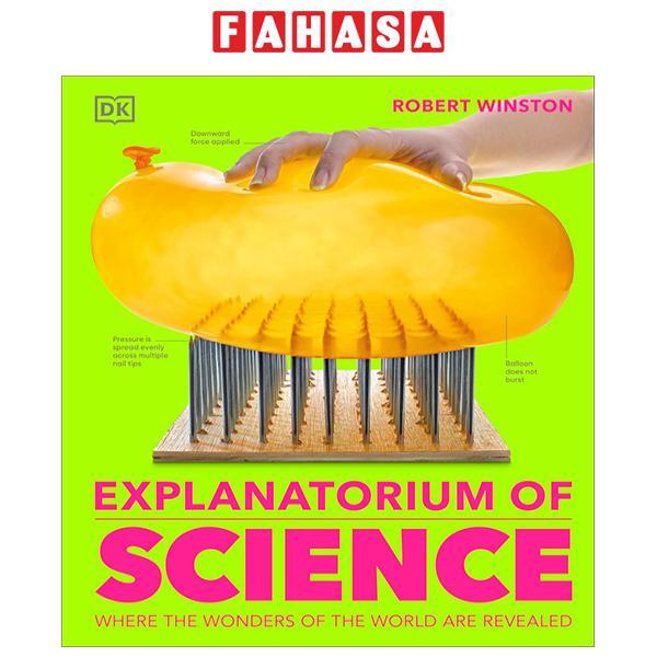 Sách ngoại văn: Explanatorium Of Science - Where the Wonders Of The World Are Revealed