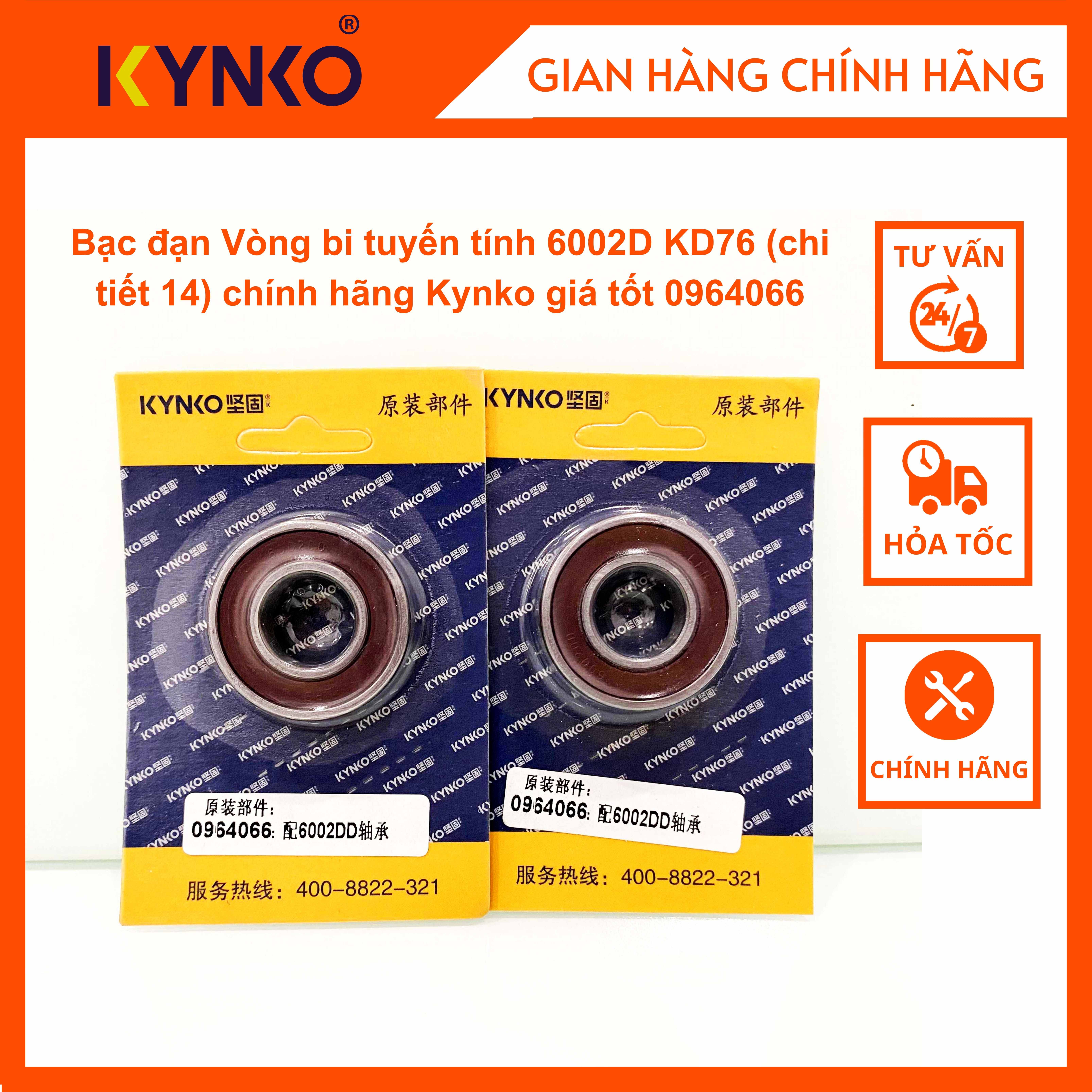 Bạc đạn Vòng bi tuyến tính 6002D dùng cho KD76 chính hãng Kynko giá tốt 0964066
