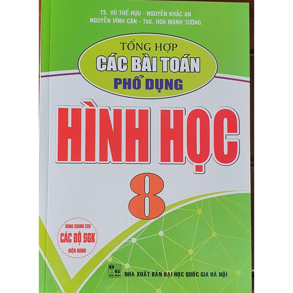 Sách - Tổng Hợp Các Bài Toán Phổ Dụng Hình Học Lớp 8