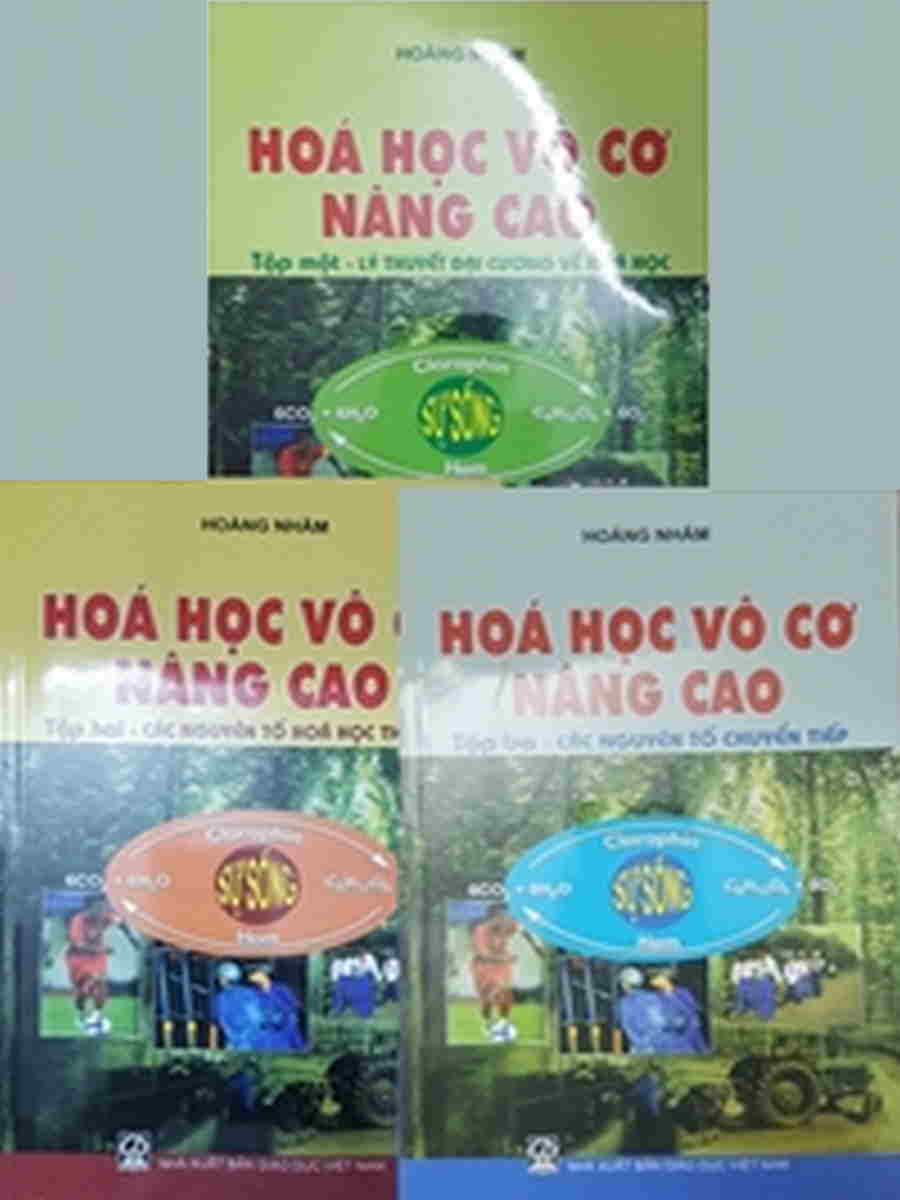 Combo sách Hóa Học Vô Cơ nâng cao – Hoàng Nhâm (tập 1 + tập 2 + tập 3)