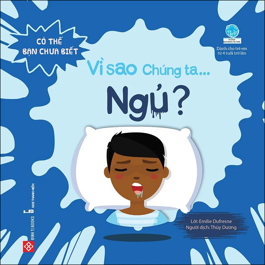 Có Thể Bạn Chưa Biết- Vì Sao Chúng Ta... Ngủ?