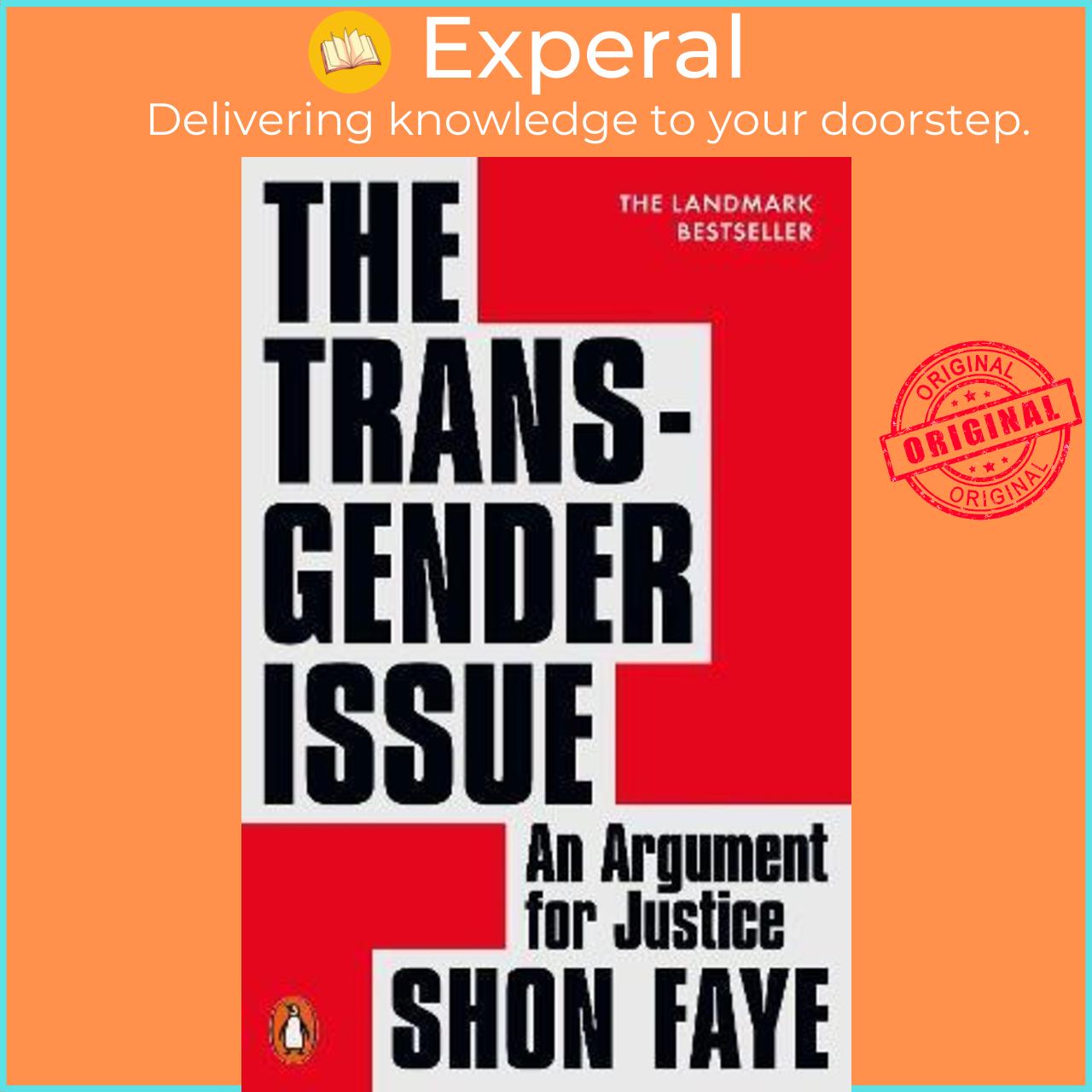 Sách - The Transgender Issue : An Argument for Justice by Shon Faye (UK edition, paperback)