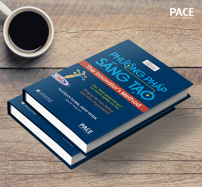 Sách PACE Books - Phương pháp sáng tạo - The Innovator's Method - Nathan Furr, Jeff Dyer