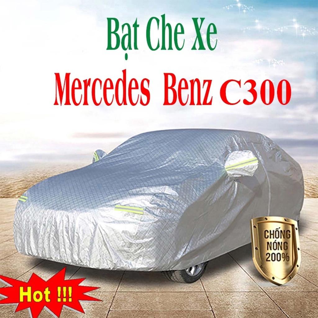 Bạt Phủ Xe Ô Tô Mercedes-Benz C300 - Bạt Phủ Ô Tô 5 Chỗ 3 Lớp Cao Cấp Chống Mưa, Chống Nắng, Chống Cháy Loại 1