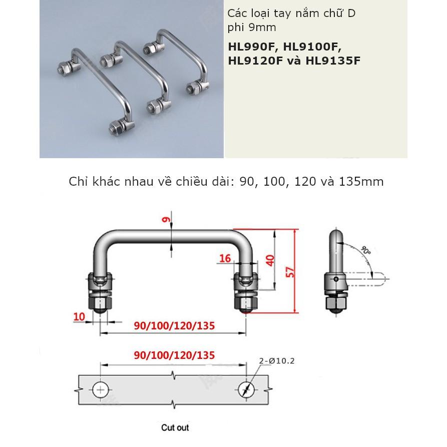 Tay nắm chữ D, inox 304 phi M9, chiều dài 90-150mm - HL990 | HL9100 | HL9120 | HL9135 | HL9150