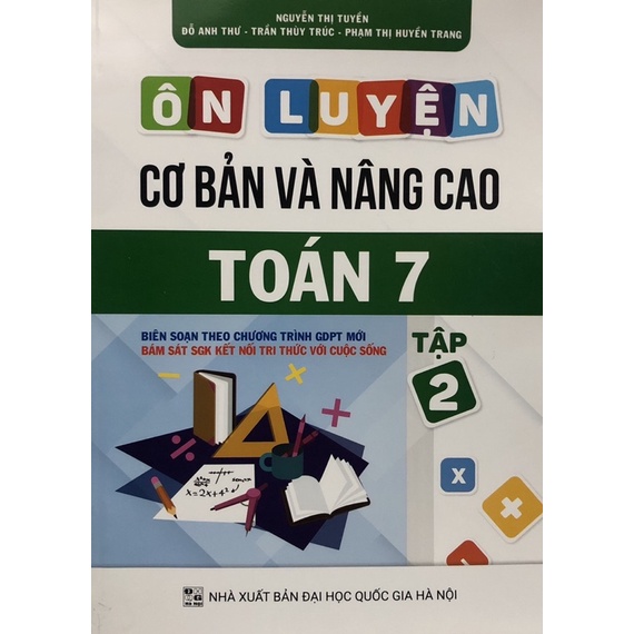 Sách - Ôn luyện cơ bản và nâng cao Toán 7 Bám Sát SGK Kết Nối