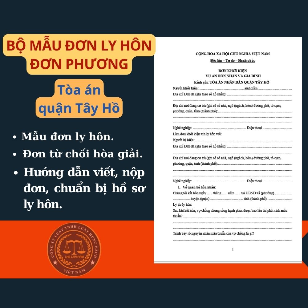 Mẫu đơn ly hôn đơn phương Tòa án quận Tây Hồ + tài liệu hướng dẫn chi tiết
