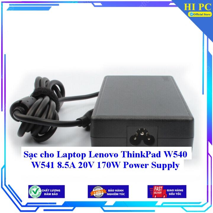 Sạc cho Laptop Lenovo ThinkPad W540 W541 8.5A 20V 170W Power Supply - Kèm Dây nguồn - Hàng Nhập Khẩu