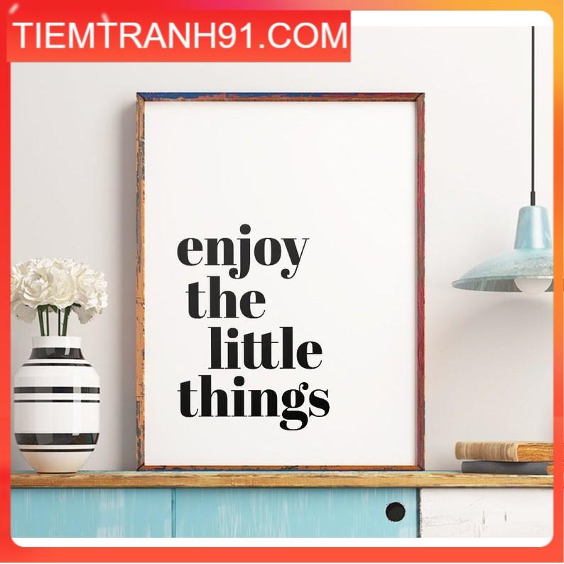 Tranh in cao cấp | Typograpy-Enjoy The Little Things 180 , tranh canvas giá rẻ