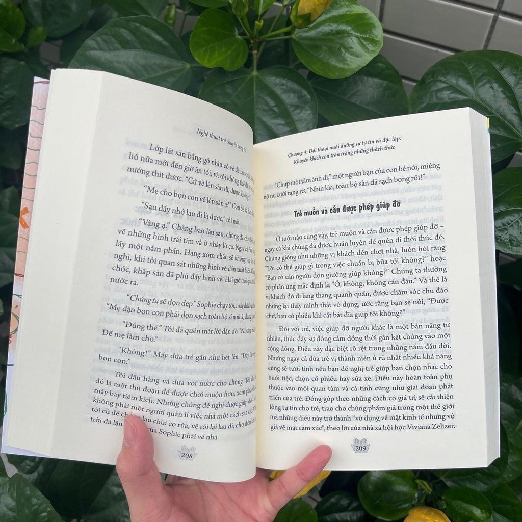 Nghệ Thuật Trò Chuyện Cùng Trẻ - Những Giải Pháp Đơn  Giản Để Nuôi Dưỡng Sự Tử Tế, Sáng Tạo Và Tự Tin Ở Trẻ