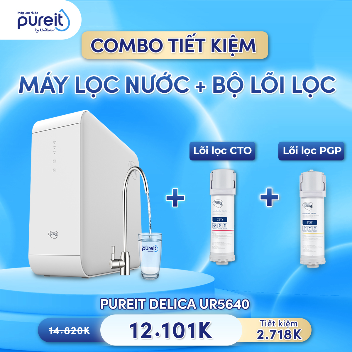 Máy Lọc Nước Pureit Delica UR5640 và Lõi lọc CTO, Lõi lọc PGP - Hàng chính hãng