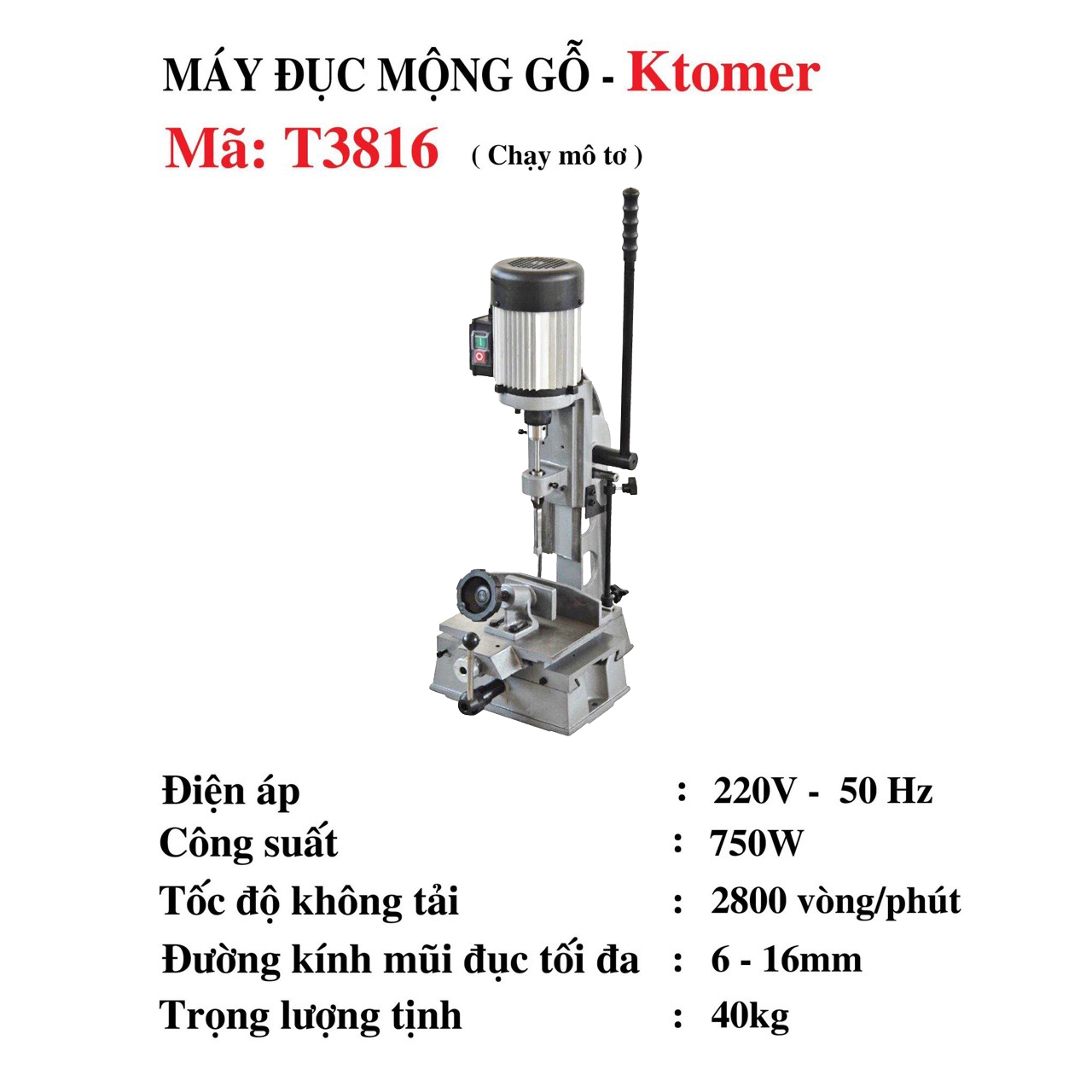 Máy đục mộng gỗ Ktomer T3816_Chính Hãng