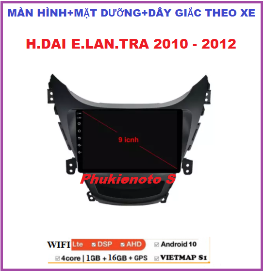 BỘ Màn hình DVD Android cho xe H.DAI ELAN.TRA 2010-2012 hệ android 10.0 cấu hình mới kết nối wifi ram1G-rom16G IPS chống chói kính cường lực 2.5D ra lệnh giọng nói, Youtobe, tích hợp vô lăng