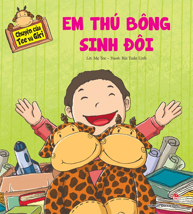 Kim Đồng - Chuyện của Tee và Giri - Em thú bông sinh đôi (2021)