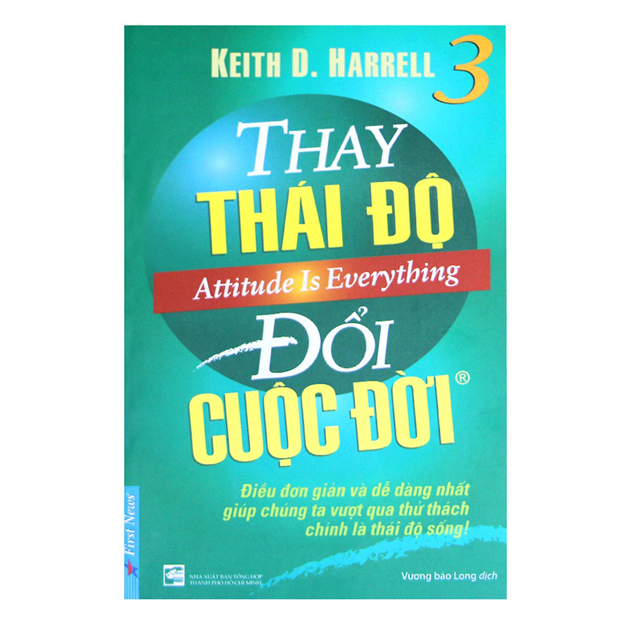 Thay Thái Độ Đổi Cuộc Đời 3 (Tái Bản 2019)