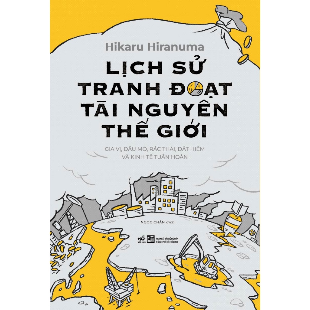 Lịch Sử Tranh Đoạt Tài Nguyên Thế Giới Hikaru Hiranuma - Bản Quyền