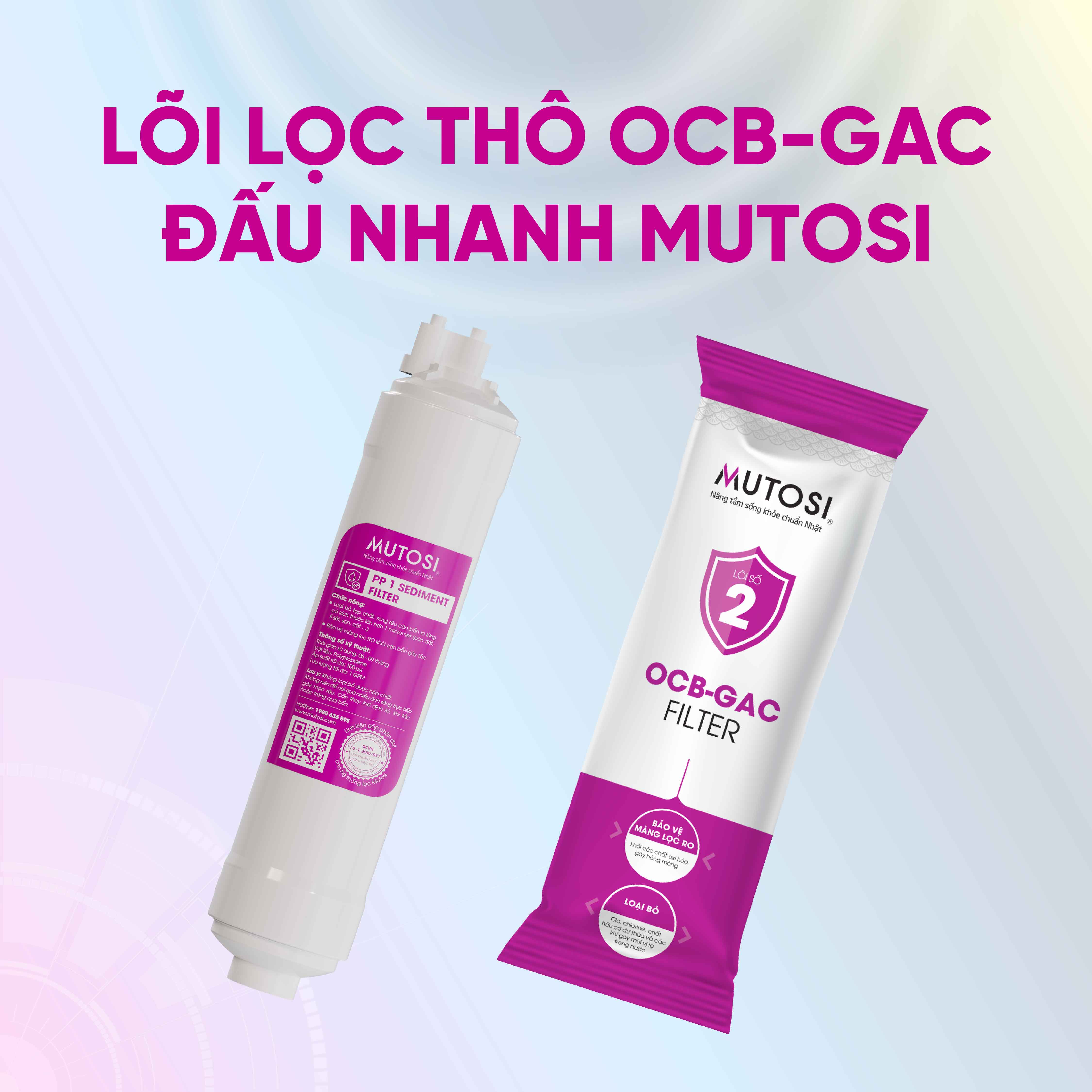 Lõi lọc nước - Hàng chính hãng Mutosi số 2 - Lõi đúc OCB-GAC