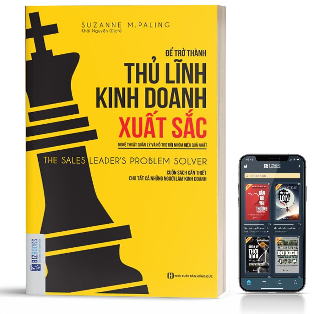 Sách - Để Trở Thành Thủ Lĩnh Kinh Doanh Xuất Sắc - BizBooks