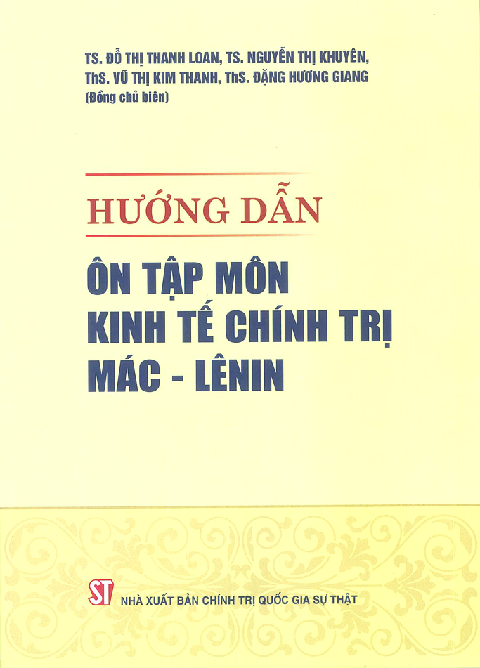 Hướng dẫn ôn tập môn Kinh tế chính trị Mác - Lênin