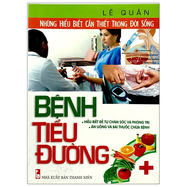 Những Hiểu Biết Cần Thiết Trong Đời Sống - Bệnh Tiểu Đường