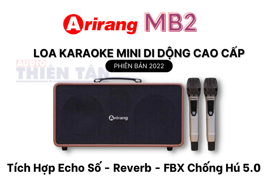 Loa Karaoke di động Arirang MB2 - Tích Hợp Echo Số - Reverb - FBX Chống Hú - Hàng Chính Hãng