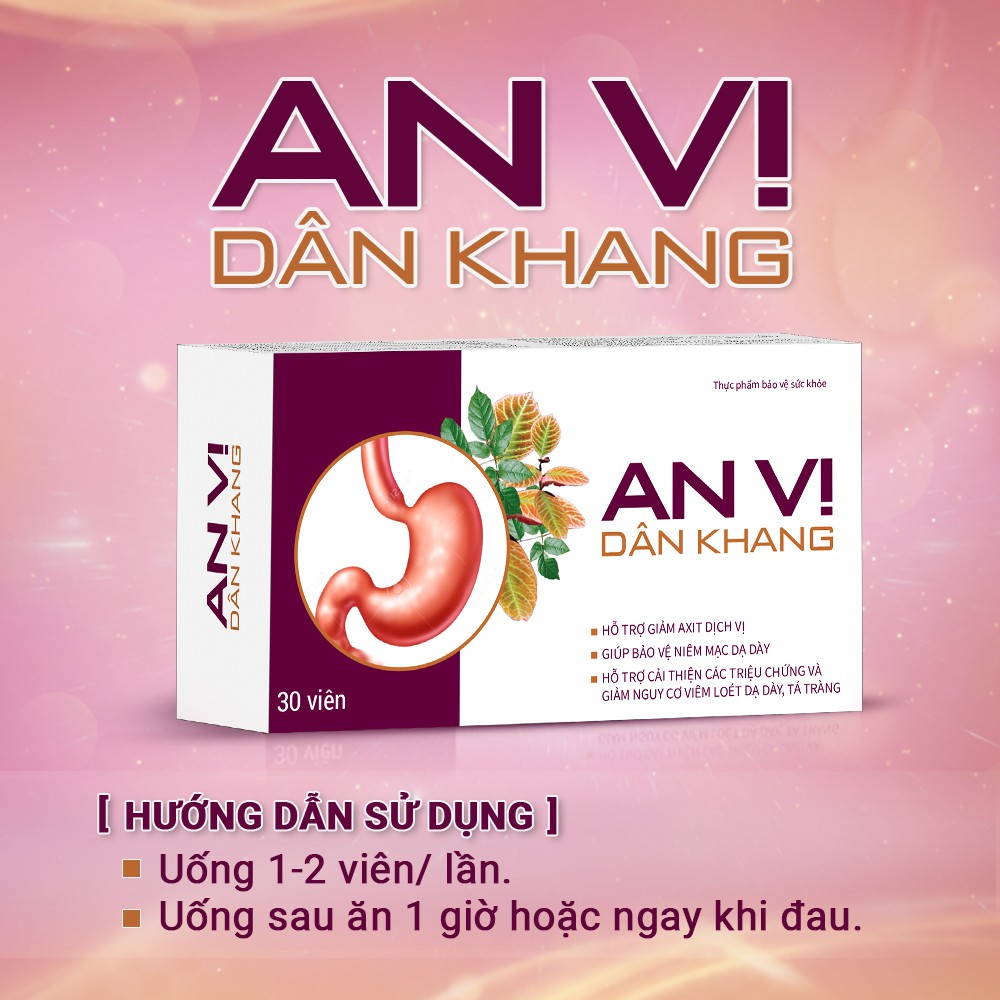 An Vị Dân Khang Hỗ Trợ Giảm Axit Dịch Vị, Bảo Vệ Niêm Mạc Dạ Dày Tá Tràng Dân Khang