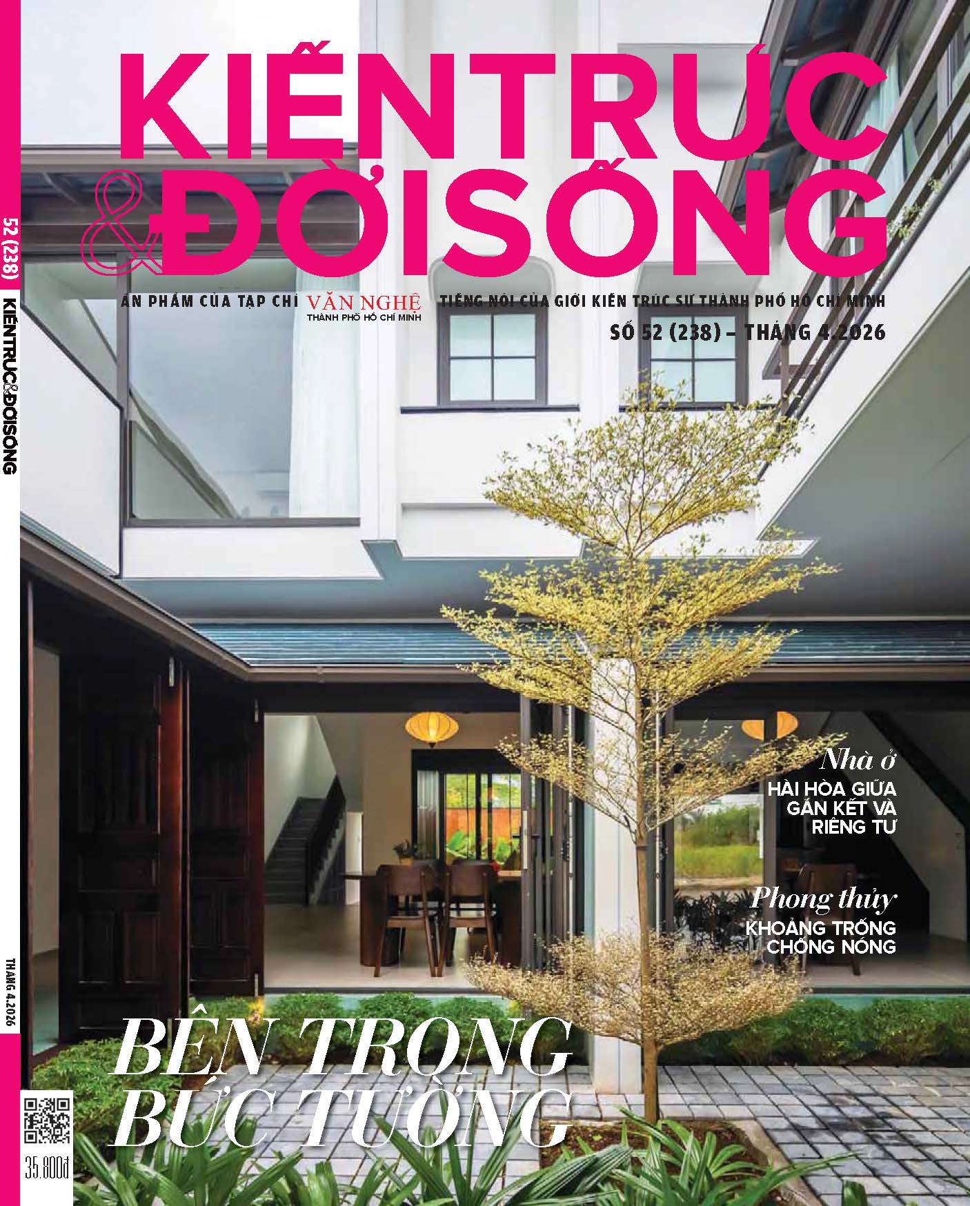 Tạp chí Kiến Trúc và Đời Sống số 238 (Tháng 4-2026) Bên trong bức tường