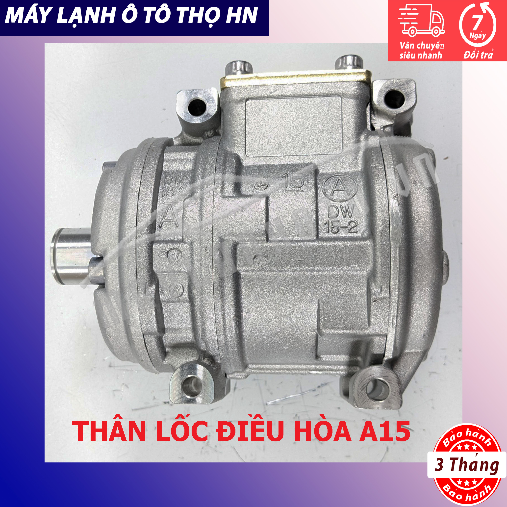 Thân Lốc điều hòa A15 không đầu Hàn Quốc