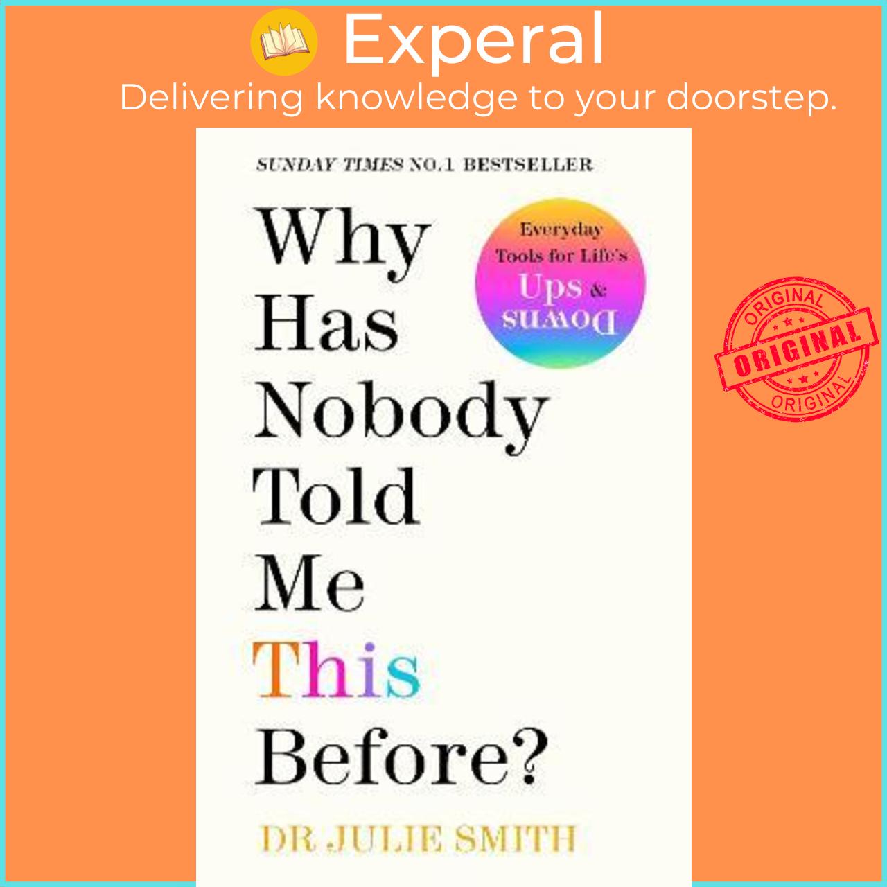 Sách - Why Has Nobody Told Me This Before? : The No 1 Sunday Times bestseller by Dr Julie Smith