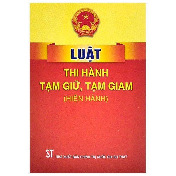 Luật thi hành tạm giữ, tạm giam