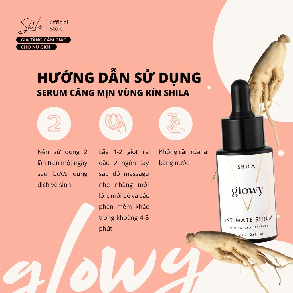 Serum căng mịn vùng kín Shila 20ml (Shila Serum Glowy)