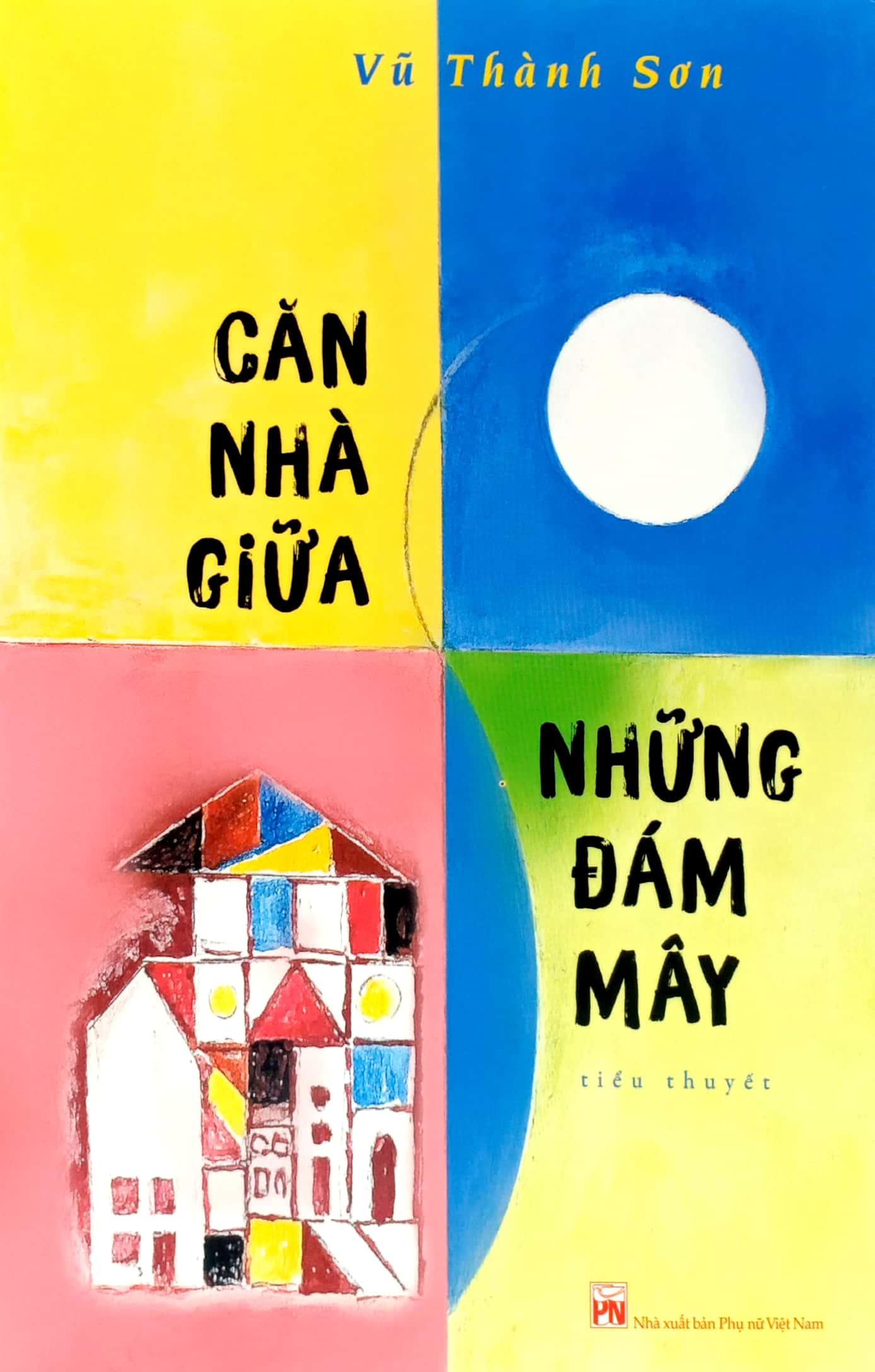 Căn Nhà Giữa Những Đám Mây (Tiểu Thuyết)
