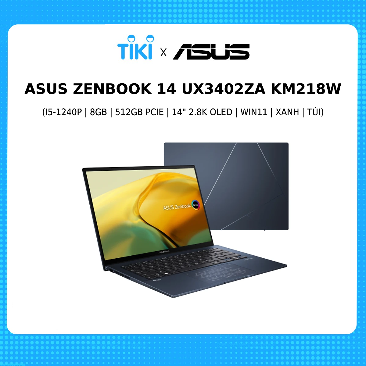 Laptop Asus Zenbook 14 UX3402ZA KM218W (I5-1240P | 8GB | 512GB PCIE | 14&quot; 2.8K OLED | WIN11 | XANH | TÚI) - Hàng Chính Hãng