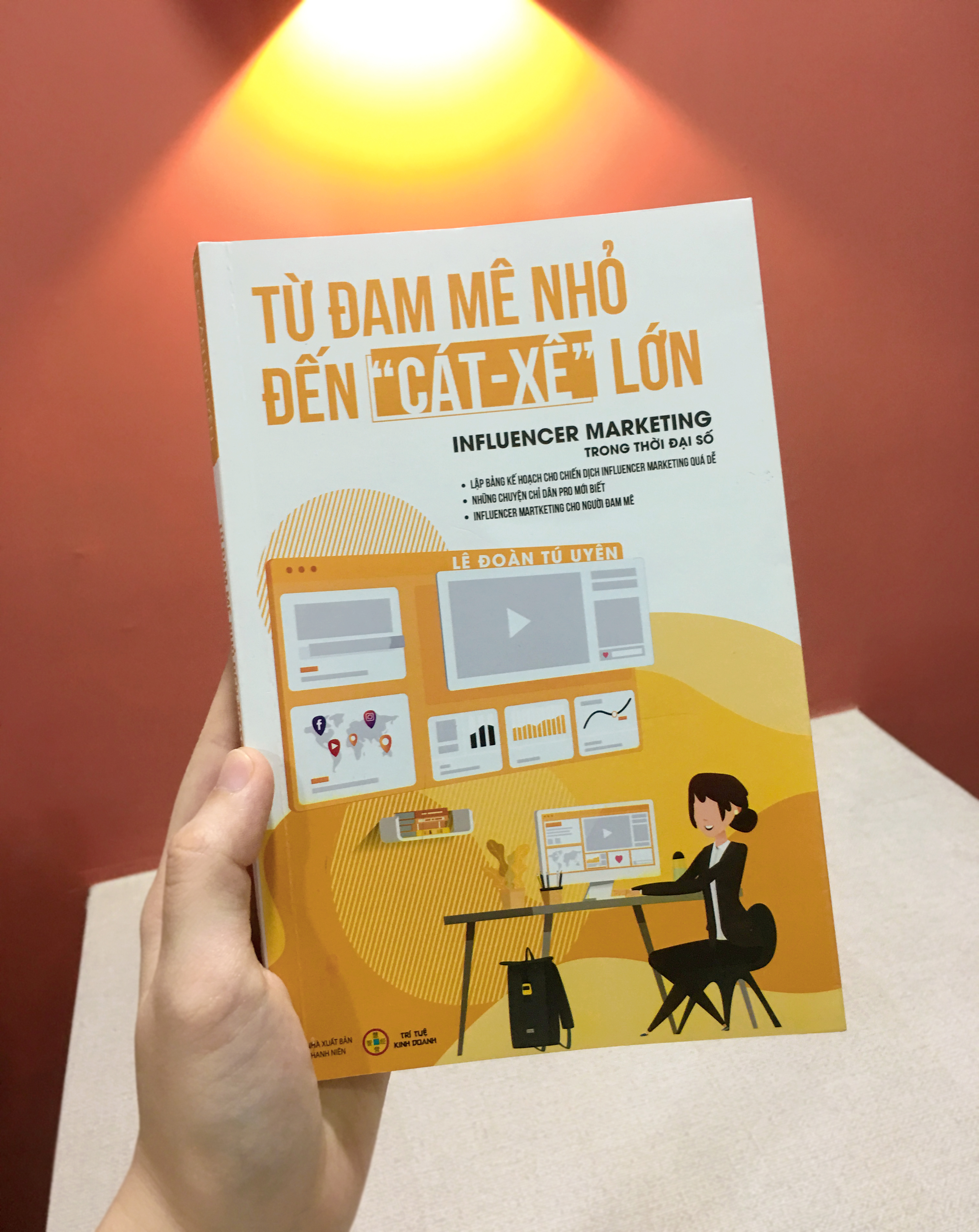 Từ Đam Mê Nhỏ Đến Cát Xê Lớn - Influencer Marketing Trong Thời Đại Số