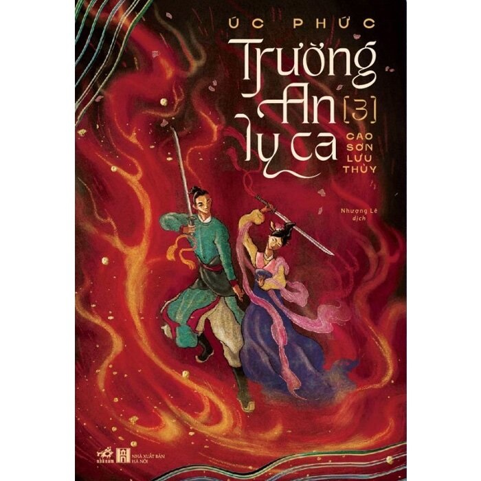 Trường An Ly Ca - Tập 3 Cao Sơn Lưu Thủy