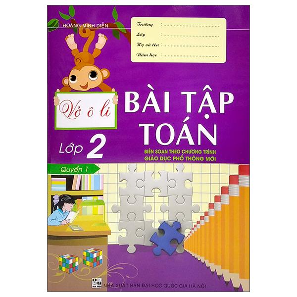 Vở Ô Li Bài Tập Toán Lớp 2 - Quyển 1 (Biên Soạn Theo Chương Trình Giáo Dục Phổ Thông Mới)