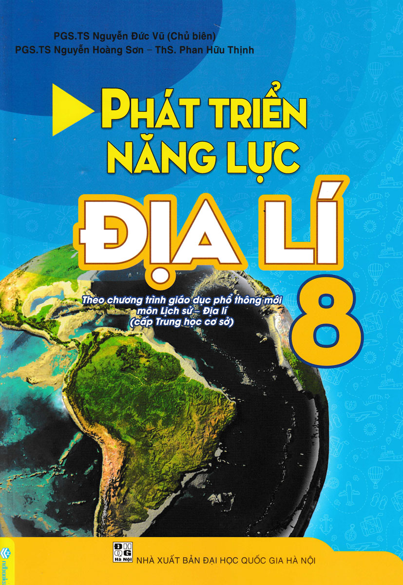 ND - Phát Triển Năng Lực Địa Lí 8