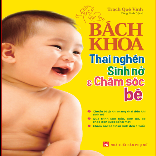 Combo Sách: Bách Khoa Thai Nghén + Bách Khoa Nuôi Dạy Trẻ + Thực Đơn Dinh Dưỡng Cho Trẻ Từ 0-3 Tuổi