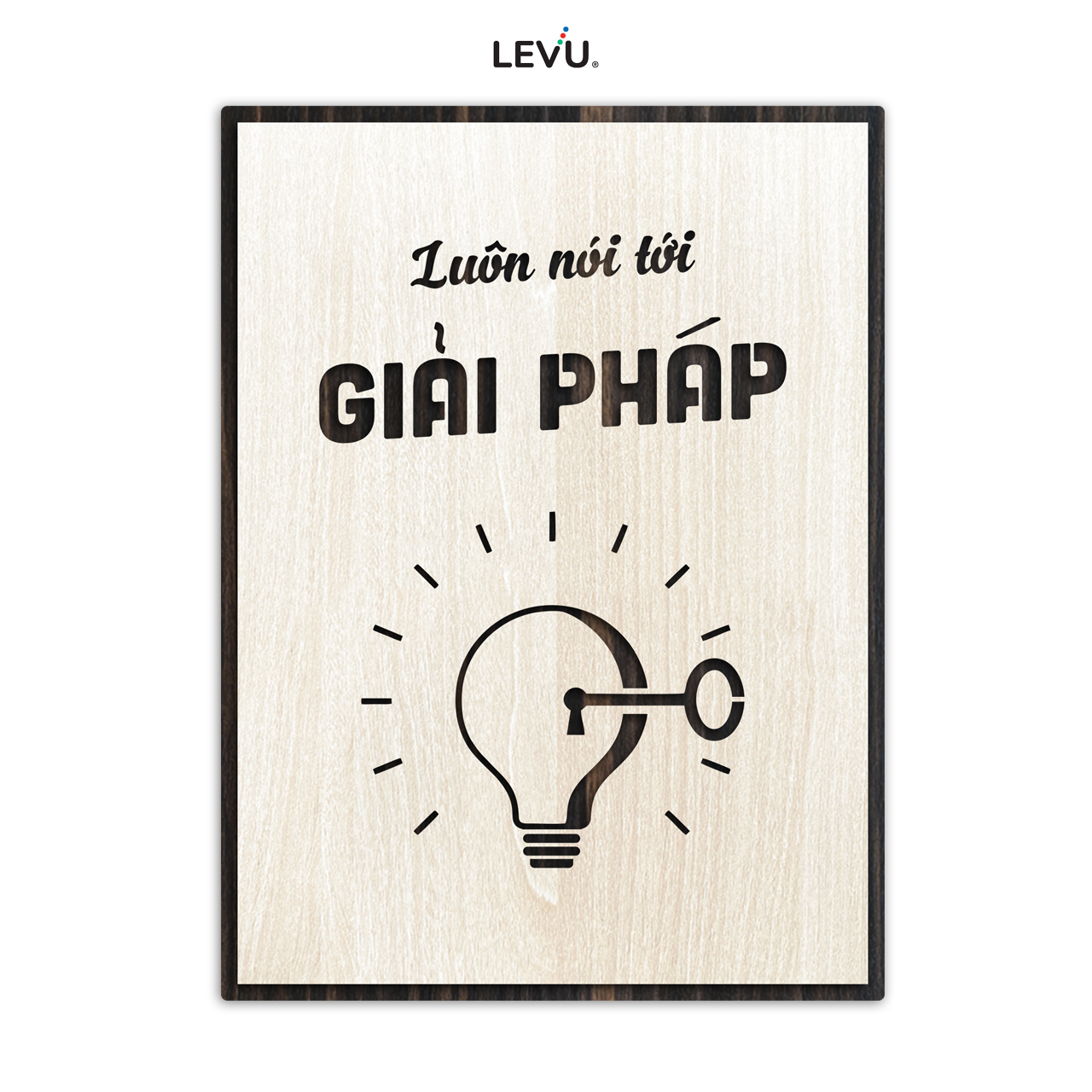Tranh trang trí văn phòng LEVU LV131 "Luôn nói tới giải pháp"