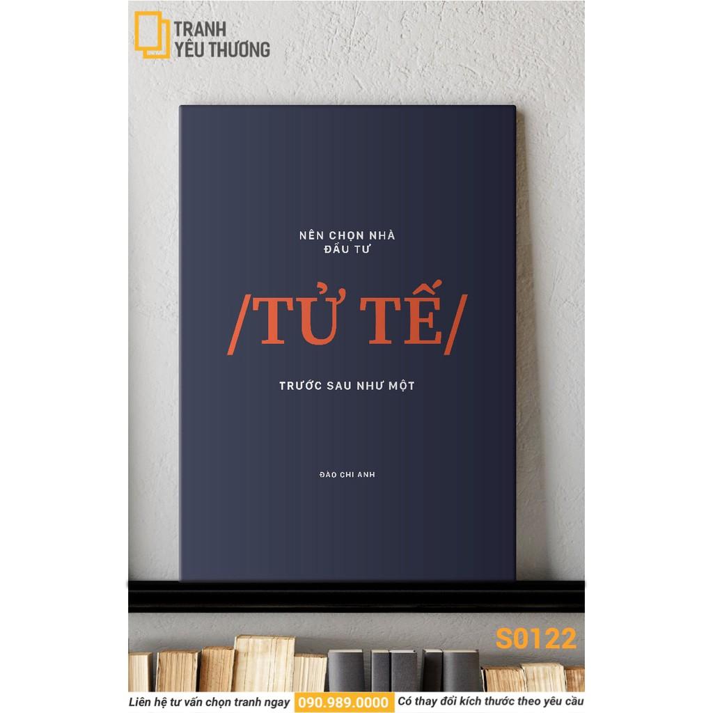 Tranh Văn Phòng tạo động lực - NÊN CHỌN NHÀ ĐẦU TƯ TỬ TẾ TRƯỚC SAU NHƯ MỘT