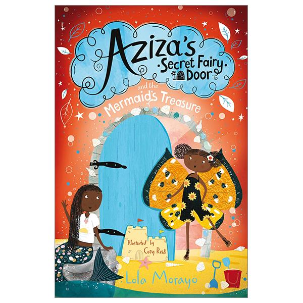 Aziza's Secret Fairy Door And The Mermaid's Treasure