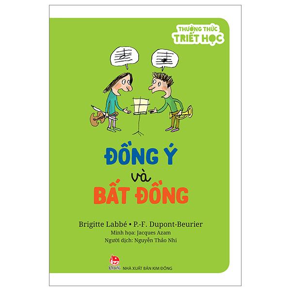 Thưởng Thức Triết Học - Đồng Ý Và Bất Đồng